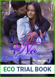 If I Say No (Love and Alternatives, #2)