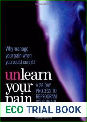 Unlearn Your Pain