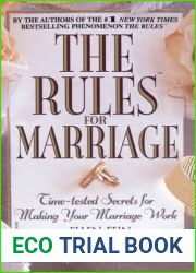 The Rules for Marriage: Time-Tested Secrets for Making Your Marriage Work