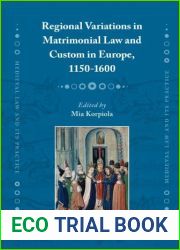 Regional Variations in Matrimonial Law and Custom in Europe, 1150-1600