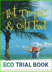 Hot Tropics and Cold Feet
