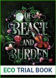 Of Beast And Burden (Hollow and Hill, #1)