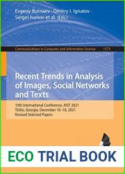 Recent Trends in Analysis of Images, Social Networks and Texts: 10th International Conference, AIST 2021, Tbilisi, Georgia, December 16-18, 2021, … in Computer and Information Science, 1573)