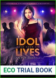 Idol Lives (H3RO, #6)