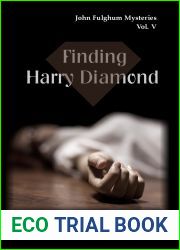 Finding Harry Diamond (John Fulghum Mysteries, Vol. V)