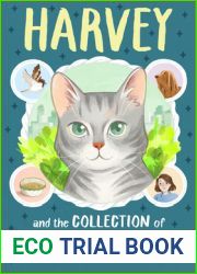 Harvey and the Collection of Impossible Things