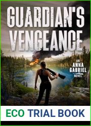 Guardian|s Vengeance: Anna Gabriel Book 1