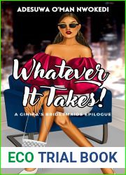 Whatever It Takes - a Ginika|s Bridesmaids Spin-Off