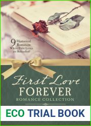 First Love Forever Romance Collection: 9 Historical Romances Where First Loves are Rekindled