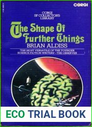 The Shape Of Further Things