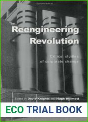 The Reengineering Revolution: Critical Studies of Corporate Change