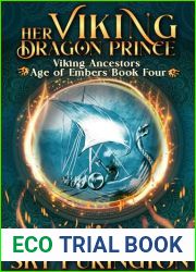 Her Viking Dragon Prince (Viking Ancestors: Age of Embers #4)