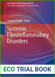 Systemic Fibroinflammatory Disorders (Rare Diseases of the Immune System)
