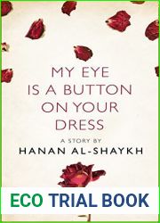 My Eye is a Button on Your Dress: A Story from the collection, I Am Heathcliff