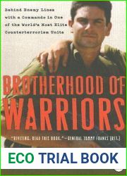 Brotherhood of Warriors: Behind Enemy Lines with a Commando in One of the World|s Most Elite Counterterrorism Units