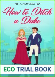 How to Ditch a Duke