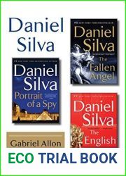 Daniel Silva|s Gabriel Allon Collection, Books 11 - 13: Portrait of a Spy The Fallen Angel The English Girl