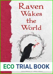 Raven Wakes the World: A Winter Tale