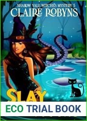 Slay Your Myths (Shadow Vale Witches Book 5)