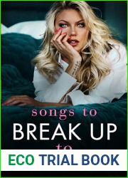 Songs to Break Up To (Road Kings Book 6)