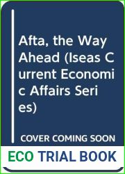 Afta, the Way Ahead (Iseas Current Economic Affairs Series)