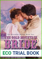 The Gold Mountain Bride: a sweet, historical western romance novel (The Klondike Brides Book 2)