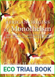 African Origins of Monotheism: Challenging the Eurocentric Interpretation of God Concepts on the Continent and in Diaspora