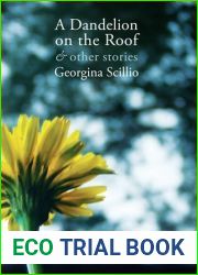 A Dandelion on the Roof and Other Stories