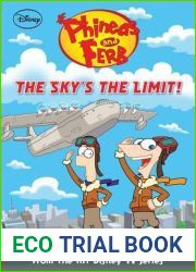 The Sky|s the Limit! (Phineas and Ferb Chapter Book, #12)