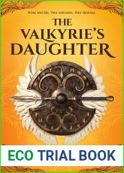 The Valkyrie|s Daughter (The Helheim Prophecy #1)