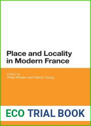 Place and Locality in Modern France