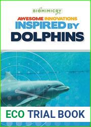 Awesome Innovations Inspired by Dolphins (Biomimicry)