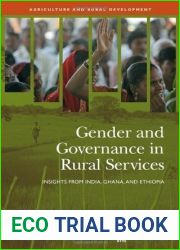 Gender and Governance in Rural Services: Insights from India, Ghana, and Ethiopia (Agriculture and Rural Development Series)