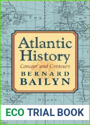 Atlantic History: Concept and Contours