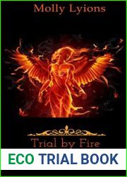 Trial by Fire: Phoenix Rising Book 1 (Phoenix Rising Series)