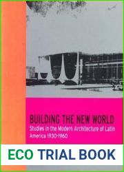 Building the New World: Modern Architecture in Latin America