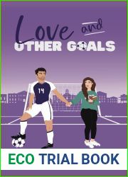 Love and Other Goals (Love and…)