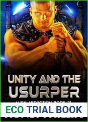 Unity and the Usurper: A SciFi Alien Romance (Alien Abduction Book 21)