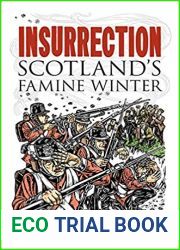 Insurrection: Scotland|s Famine Winter