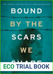 Bound by the Scars We Share