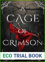 A Cage of Crimson (Deliciously Dark Fairytales Book 5)
