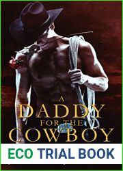 A Daddy for the Cowboy (The Men of River Gorge, #1.5)