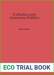 Catholics and American Politics
