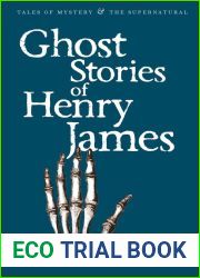 [Ghost Stories of Henry James] (By: Henry James) [published: May, 2008]