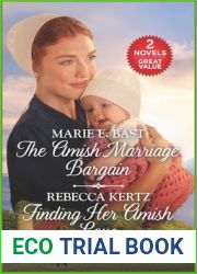 The Amish Marriage Bargain and Finding Her Amish Love