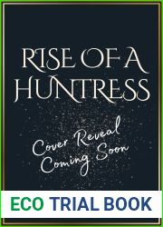 Rise of a Huntress (The Wild Hunt #3)
