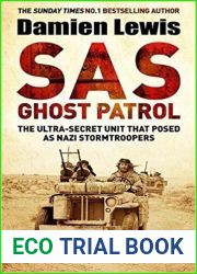 SAS Ghost Patrol: The Ultra-Secret Unit That Posed As Nazi Stormtroopers