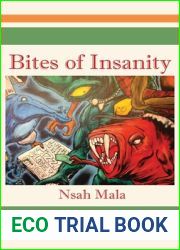 Bites of Insanity