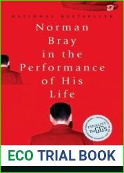 Norman Bray in the Performance of His Life