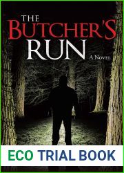 The Butcher|s Run: A Novel